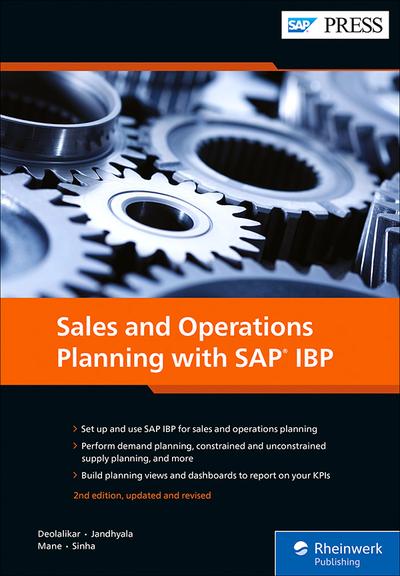 Sales and Operations Planning With SAP IBP, 2ond Edition