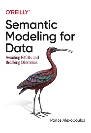 Semantic Modeling for Data: Avoiding Pitfalls and Breaking Dilemmas