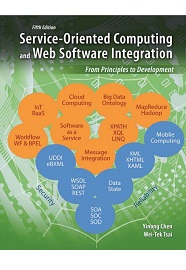 Service-Oriented Computing and Web Software Integration: From Principles to Development, 5th Edition
