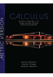 Single Variable Calculus: Early Transcendentals, 9th Edition, Metric Version