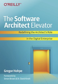 The Software Architect Elevator: Redefining the Architect’s Role in the Digital Enterprise