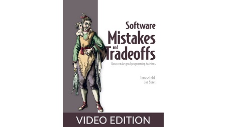 Software Mistakes and Tradeoffs, Video Edition