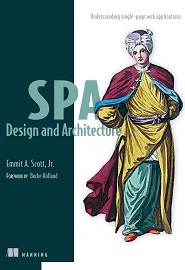SPA Design and Architecture: Understanding Single Page Web Applications