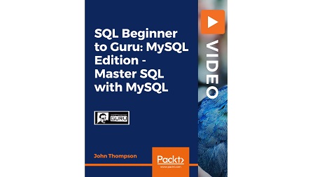 SQL Beginner to Guru: MySQL Edition – Master SQL with MySQL