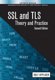 SSL and TLS: Theory and Practice, 2nd Edition
