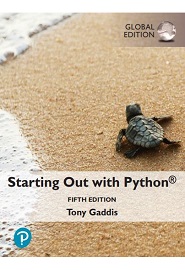 Starting Out with Python, Global Edition, 5th Edition