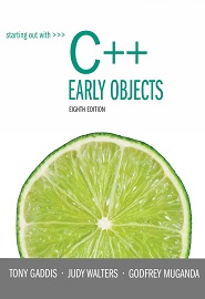 Starting Out with C++: Early Objects, 8th Edition