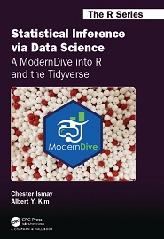 Statistical Inference via Data Science: A ModernDive into R and the Tidyverse