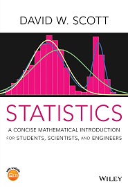 Statistics: A Concise Mathematical Introduction for Students, Scientists, and Engineers