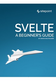 Svelte: A Beginner’s Guide