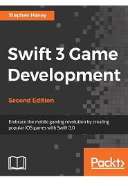 Swift 3 Game Development, 2nd Edition