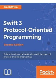 Swift 3 Protocol Oriented Programming, 2nd Edition