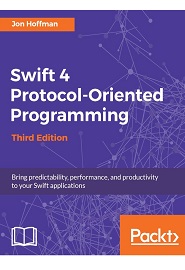 Swift 4 Protocol-Oriented Programming, 3rd Edition