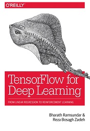 TensorFlow for Deep Learning: From Linear Regression to Reinforcement Learning