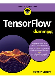 TensorFlow For Dummies
