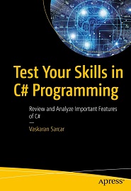 Test Your Skills in C# Programming: Review and Analyze Important Features of C#