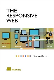 The Responsive Web