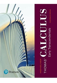 Thomas’ Calculus: Early Transcendentals, 14th Edition