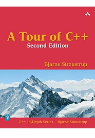 A Tour of C++ (C++ In-Depth Series), 2nd Edition