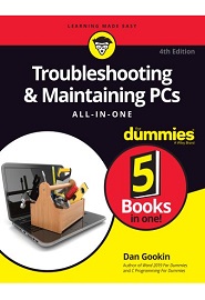 Troubleshooting & Maintaining PCs All-in-One For Dummies