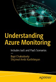 Understanding Azure Monitoring: Includes IaaS and PaaS Scenarios