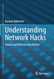 Understanding Network Hacks: Attack and Defense with Python
