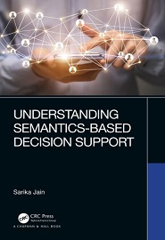 Understanding Semantics-Based Decision Support