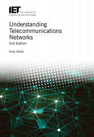 Understanding Telecommunications Networks, 2nd Edition