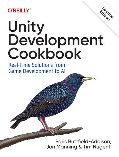 Unity Development Cookbook: Real-Time Solutions from Game Development to AI, 2nd Edition