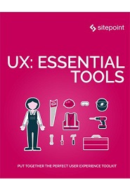 UX: Essential Tools