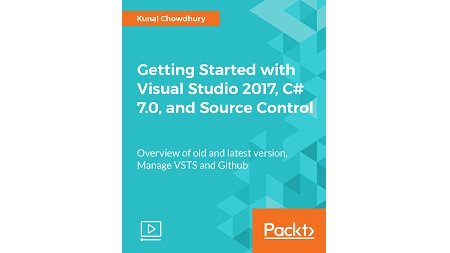 Getting Started with Visual Studio 2017, C# 7.0, and Source Control