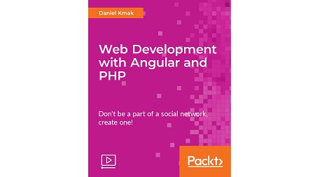 Web Development with Angular and PHP
