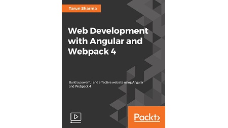 Web Development with Angular and Webpack 4