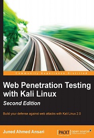 Web Penetration Testing with Kali Linux, 2nd Edition
