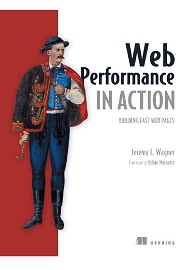 Web Performance in Action: Building Faster Web Pages