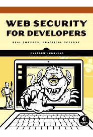 Web Security for Developers: Real Threats, Practical Defense