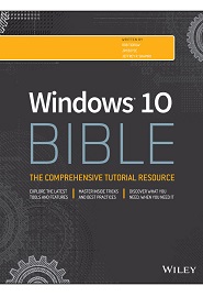 Windows 10 Bible, 2nd Edition