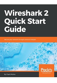 Wireshark 2 Quick Start Guide