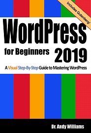 WordPress for Beginners 2019: A Visual Step-by-Step Guide to Mastering WordPress