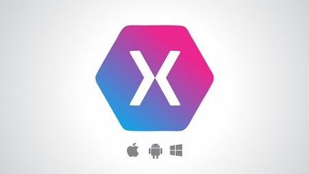 Xamarin Forms: Build Native Cross-platform Apps with C#